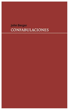 confabulaciones - john berger