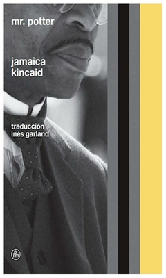 mr potter, por jamaica kincaid - comprar online