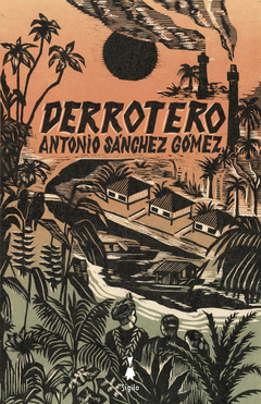 Derrotero, por Antonio Sánchez Gómez