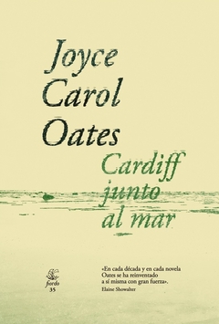Cardiff junto al mar, por Joyce Carol Oates