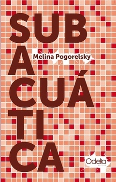 Subacuática, de Melina Pogorelsky