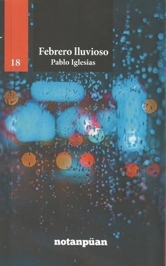Febrero lluvioso, de Pablo Iglesias