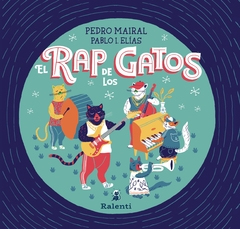 El rap de los gatos, de PedroMairal y PabloIElías