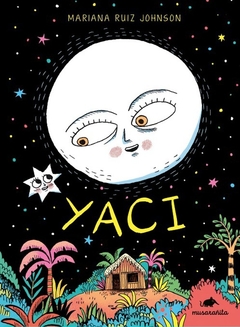 Yaci, por Mariana Ruiz Johnson