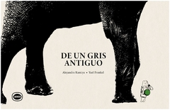 de un gris antiguo - alejandra kamiya