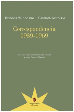 correspondencia 1939-1969 - theodor adorno