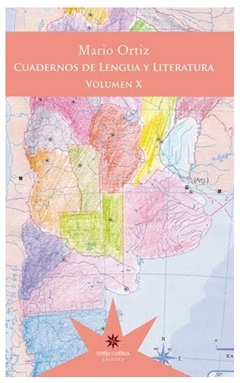 cuadernos de lengua y literatura volumen x - mario ortiz