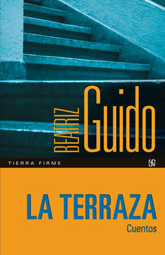 la terraza, por beatriz guido - comprar online