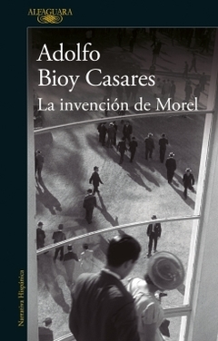 la invención de morel, por adolfo bioy Casares - comprar online