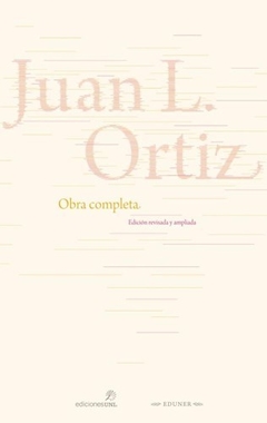 Obra Completa - Juan L. Ortiz