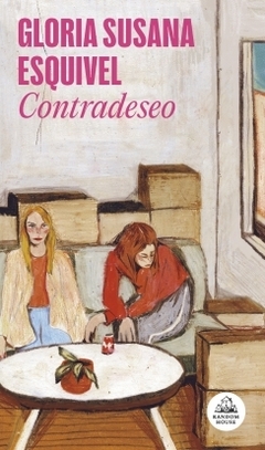 contradeseo (colección mapas de las lenguas), por Gloria Susana Esquivel - comprar online