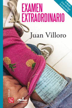 Examen extraordinario, por Juan Villoro