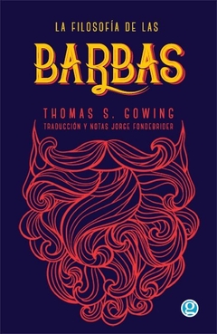 La filosofía de las barbas, por Thomas Gowing