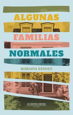 Algunas familias normales, por Mariana Sández