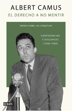 el derecho a no mentir, por albert camus - comprar online