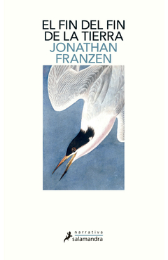 el fin del fin de la tierra, por jonathan franzen - comprar online