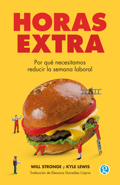 Horas extra, por Will Stronge y Kyle Lewis - comprar online