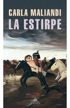 La estirpe, por Carla Maliandi