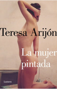 La mujer pintada, por Teresa Arijón