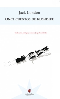 Once cuentos de Klondike, por Jack London