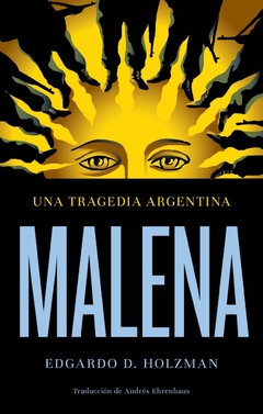 Malena, por Edgardo D. Holzman
