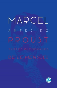 Marcel antes de Proust, por Marcel Proust