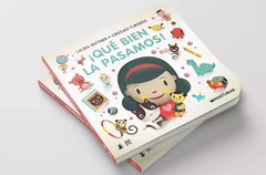 ¡Qué bien la pasamos!, de Laura Wittner y Cristian Turdera - comprar online