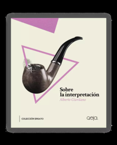 Sobre la interpretacion, por Alberto Giordano. - comprar online