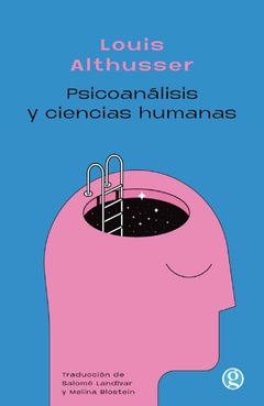 Psicoanalisis y ciencias humanas, por Louis Althusser - comprar online
