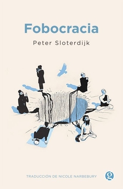 Fobocracia, por Peter Sloterdijk