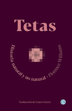 Tetas, por Florence Williams