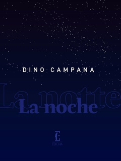 La noche, por Dino Campana