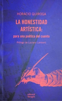 La honestidad artística: para una poética del cuento, de Horacio Quiroga