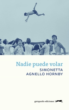 Nadie puede volar, por Simonetta Agnello Hornby