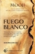 Fuego blanco -(2da ed. - Vol 1)