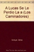 A Lucas Se Le Perdió la a (ColeccióN Primera Sudamericana)