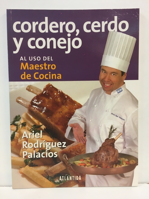 Cordero Cerdo y Conejo al Uso del Maestro de Cocina