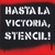 Hasta la Victoria Stencil