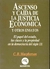 Ascenso y Caida de la Justicia Econom.