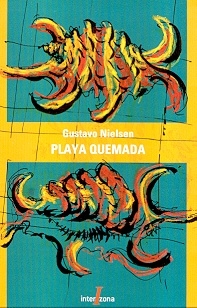 Playa Quemada (ColeccióN Interzona Latinoamericana)