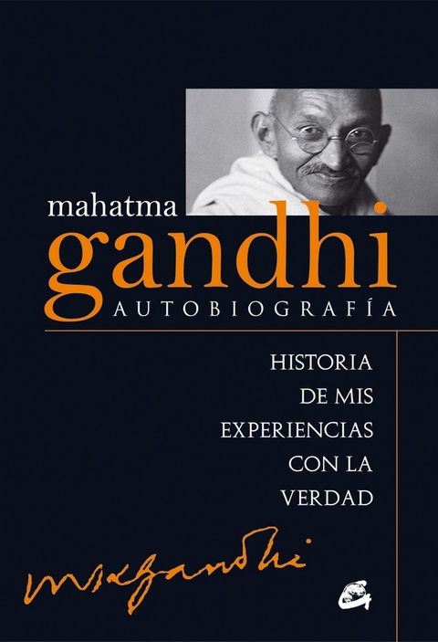 Autobiografia. Mahatma Gandhi