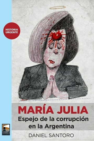 MaríA Julia (ColeccióN Historia Urgente)