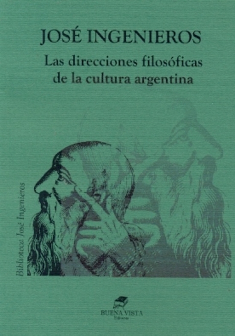 Direcciones Filosoficas de la Cultura Argentina, Las