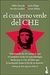 El cuaderno verde del Che