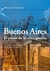Buenos Aires, el Poder de la AnticipacióN (Ediciones Infinito)