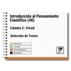 Introducción al Pensamiento Científico (40) Catedra C: Vizioli- Selección de textos