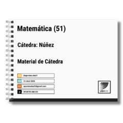 Matematica (51) Cat: Nuñez - Material de cátedra