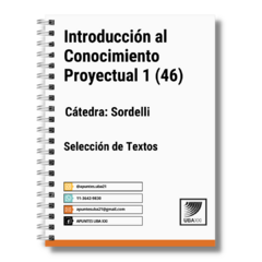 Introducción al conocimiento Proyectual 1 (46) - Selección de textos