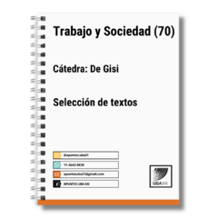 Trabajo y sociedad (70) Cat: De Gisi - Selección de textos (Anillado)