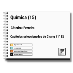 Química (05) Cat: Ferreira - Selección de capítulos Chang 11° Ed (B. obligatoria)